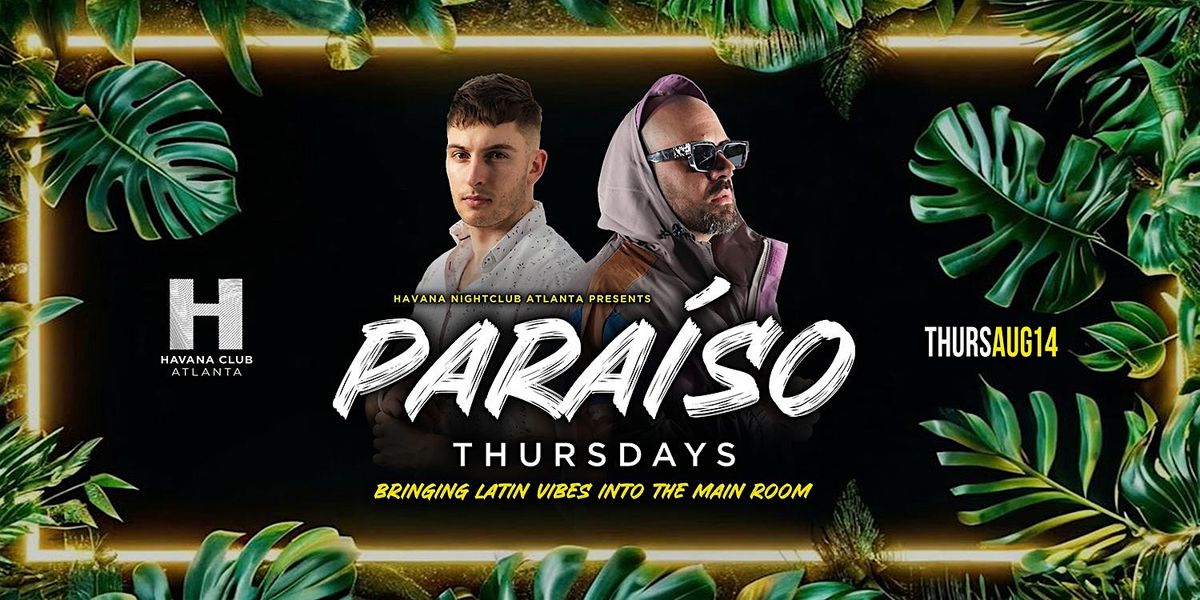 PARAISO Thursdays | Latin Night