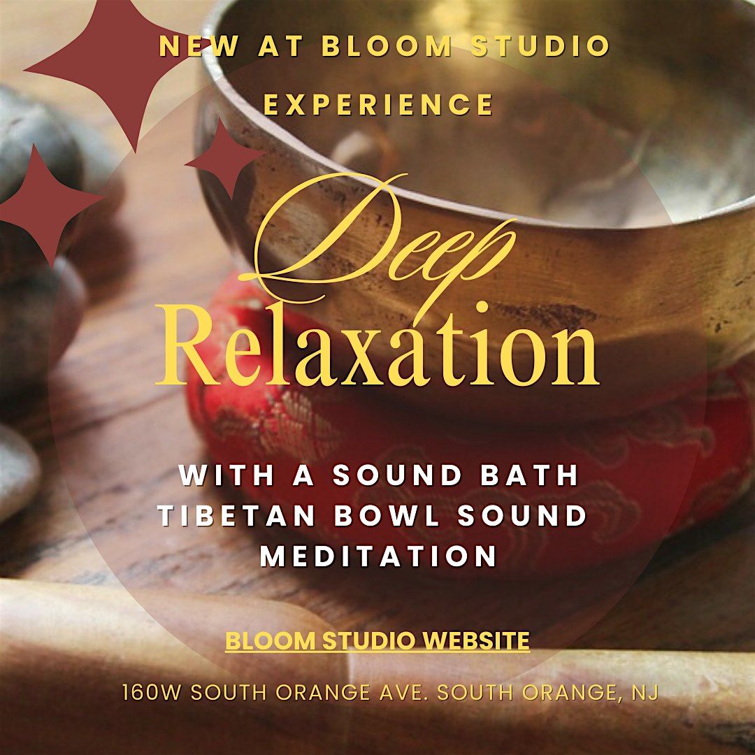 FREE Sound Bath with Tibetan Bowls