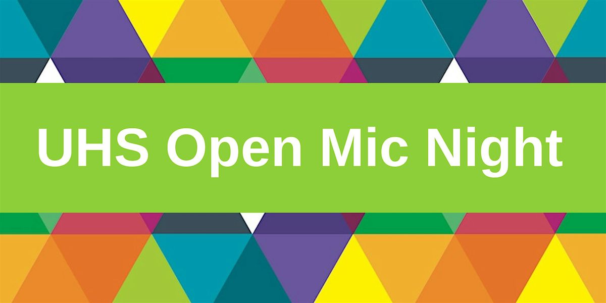 UHS Open Mic Night