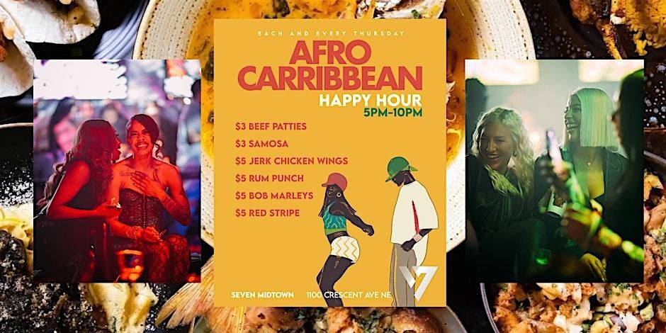 ATLANTA\u2019S BIGGEST AFRO CARIBBEAN HAPPY HOUR
