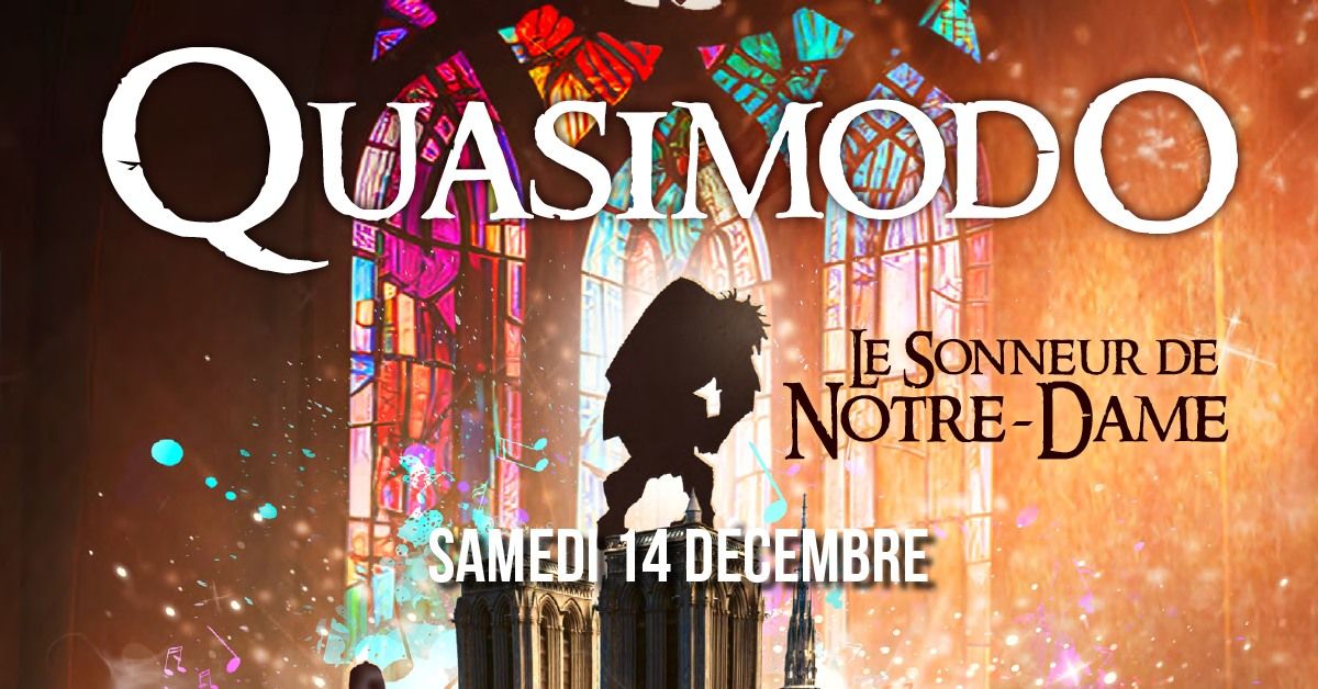 Quasimodo : Le Sonneur de Notre-Dame