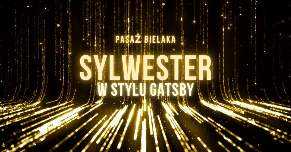 Sylwester w Pasa\u017cu Bielaka 