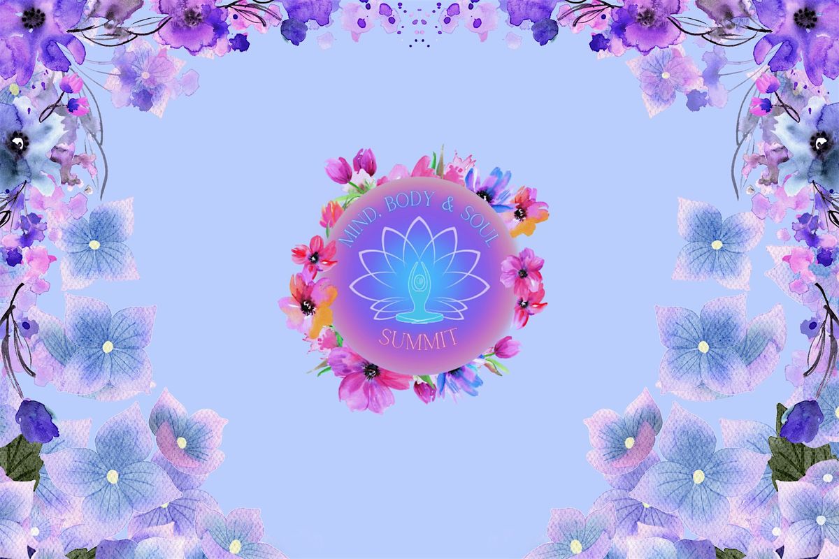 Mind, Body and Soul Summit