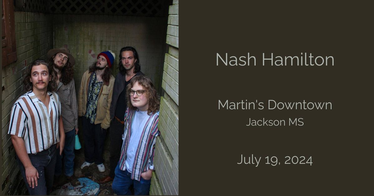 Nash Hamilton Live at Martin's Downtown