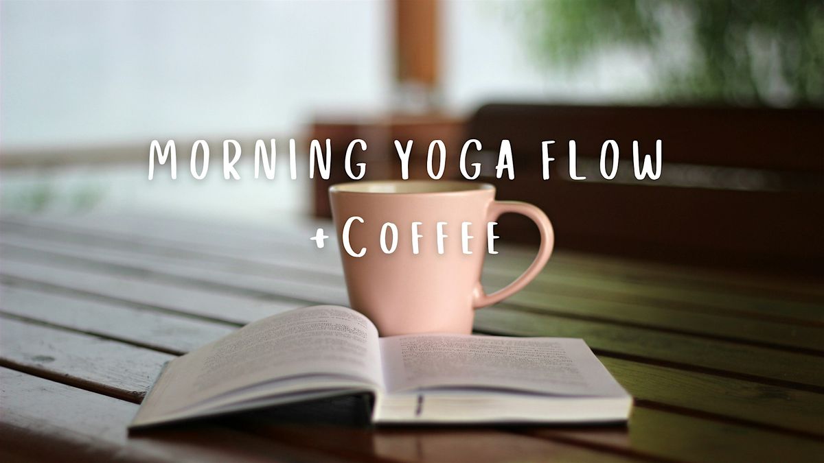 Morning Yoga Flow & Coffee
