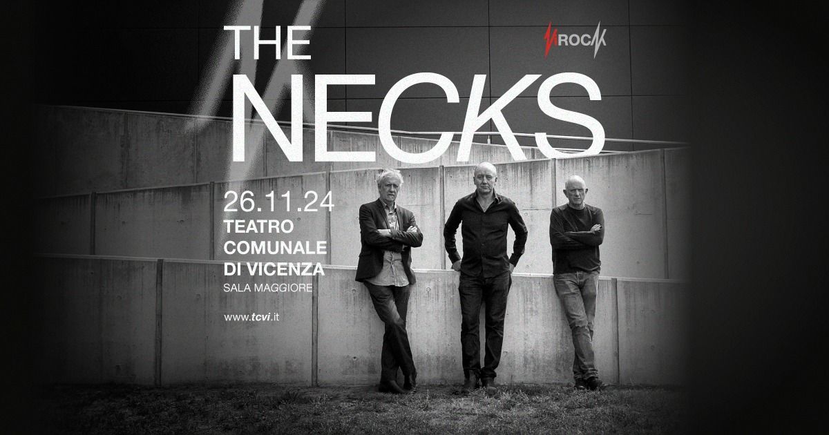 The Necks \/\/ Stagione 2024\/25