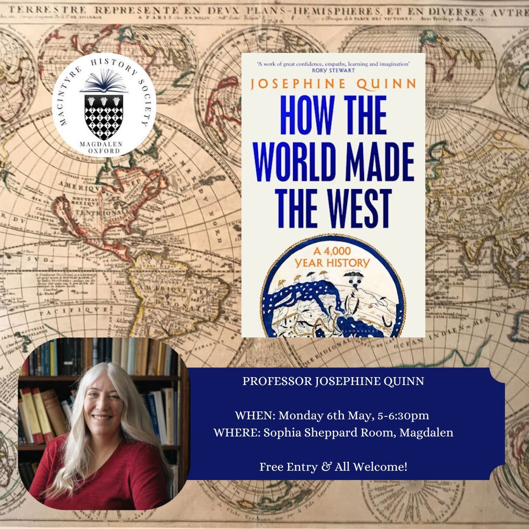 Professor Josephine Quinn, 'How the World made the West: A 4000 Year History'