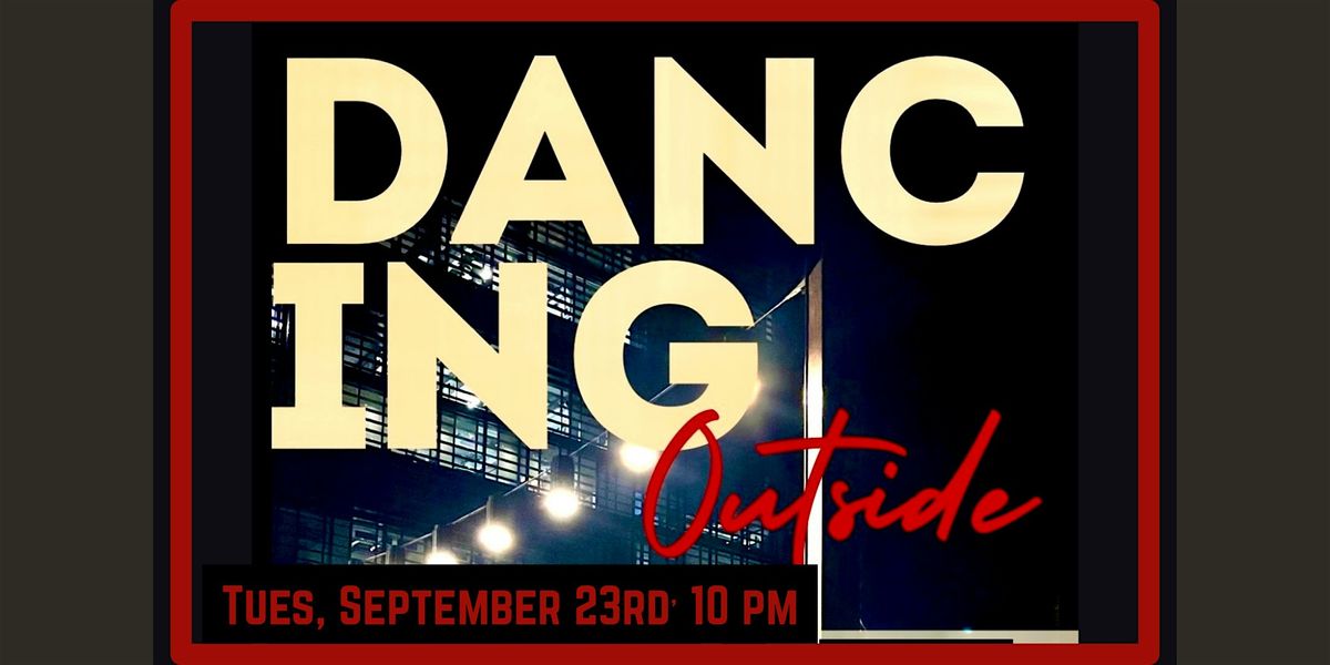 Dancing Outside {FREE}