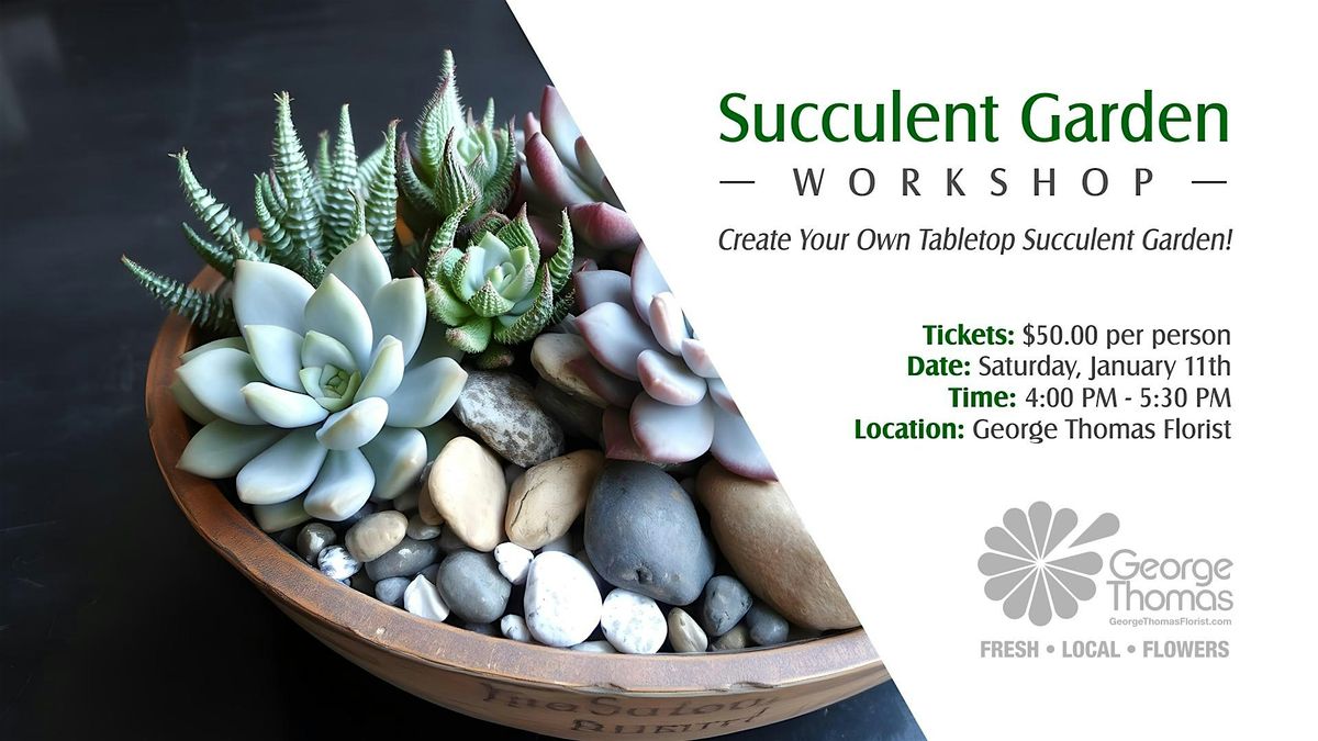 Succulent\u00a0Garden Workshop