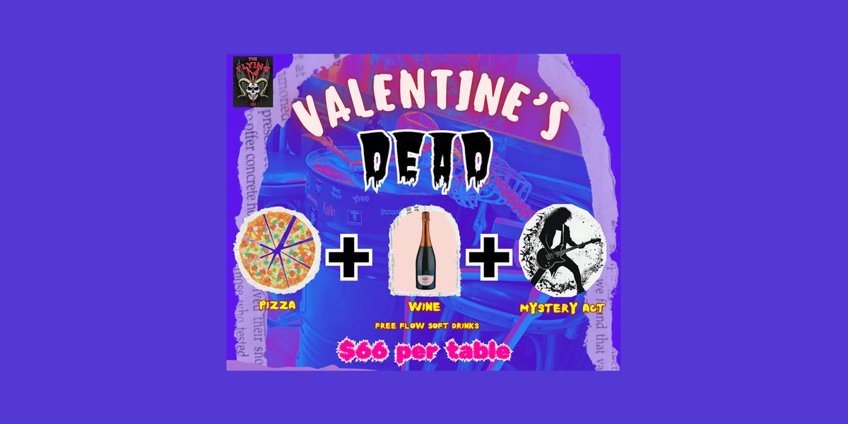 VALENTINE'S DEAD - heavy metal dinner evening by The Flying V