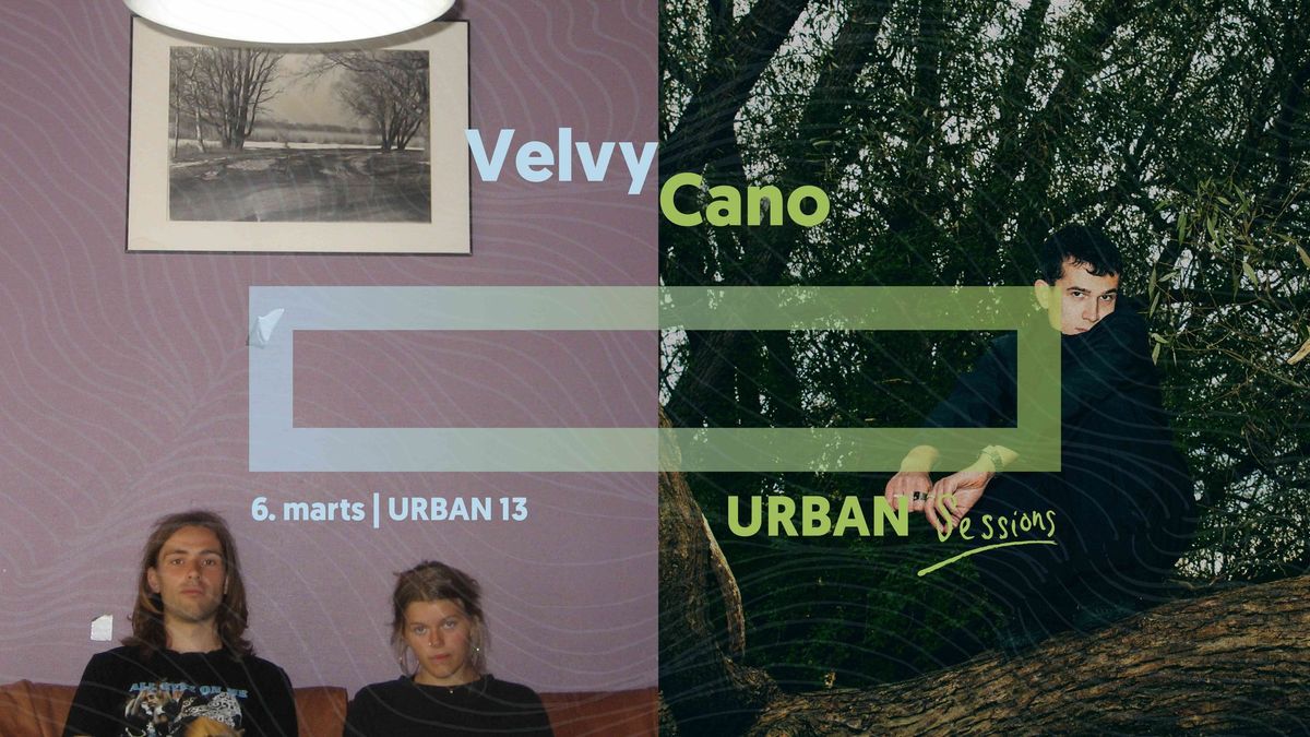 Velvy + Cano | URBAN Sessions