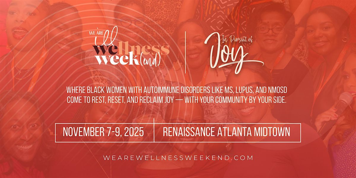 We Are ILL's Wellness Week(end) 2025