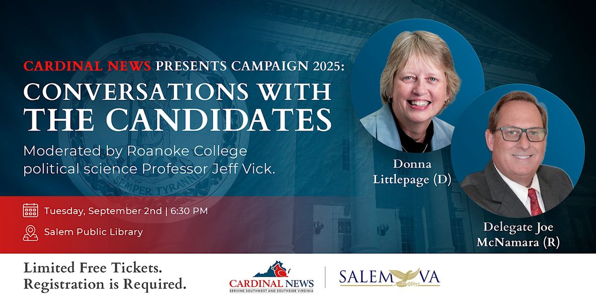 Cardinal News Presents Campaign 2025: Conversations with the Candidates