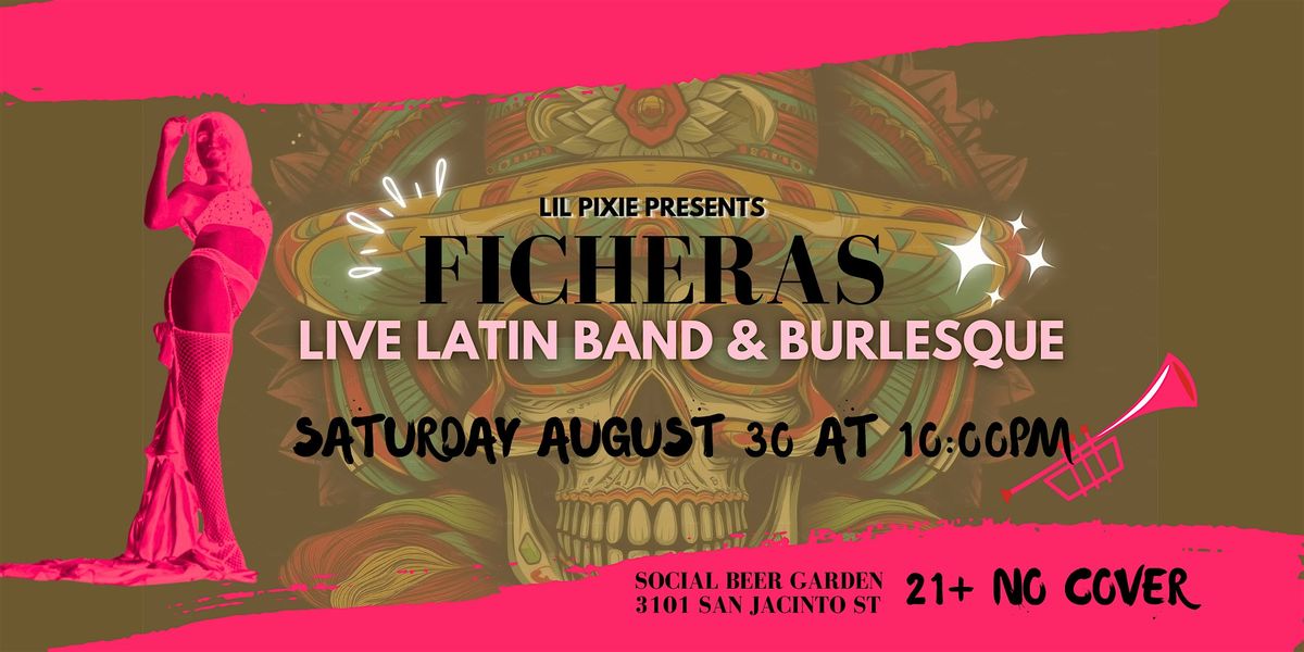 Ficheras: Live Latin Band & Burlesque