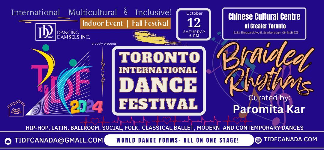 "Braided Rhythms" Toronto International Dance Festival (TIDF 2024 -Fall Indoor Festival)