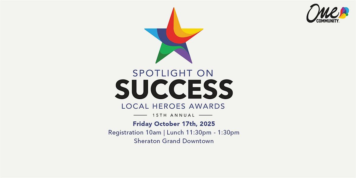 Spotlight on Success Local Heroes Awards