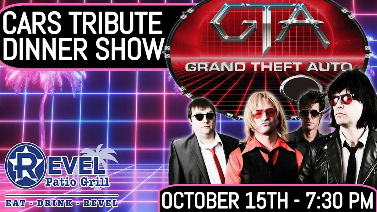 Dinner Show with The Cars Tribute  Grand Theft Auto
