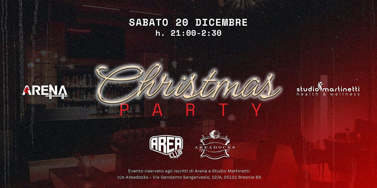 Christmas Party Arena & Studio Martinetti @ Areadocks