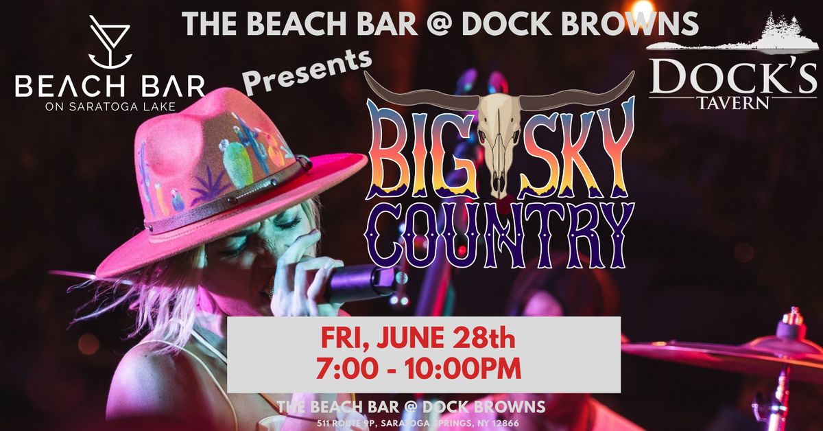 Big Sky Country Live at Dock Brown\u2019s