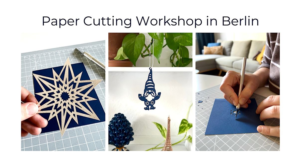 Paper Cutting Workshop - Winter\/Christmas Edition - at Curious Fabrication