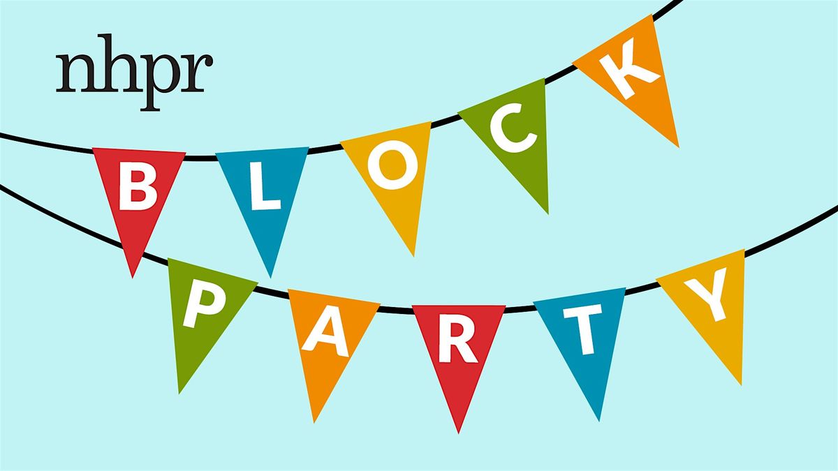NHPR Block Party