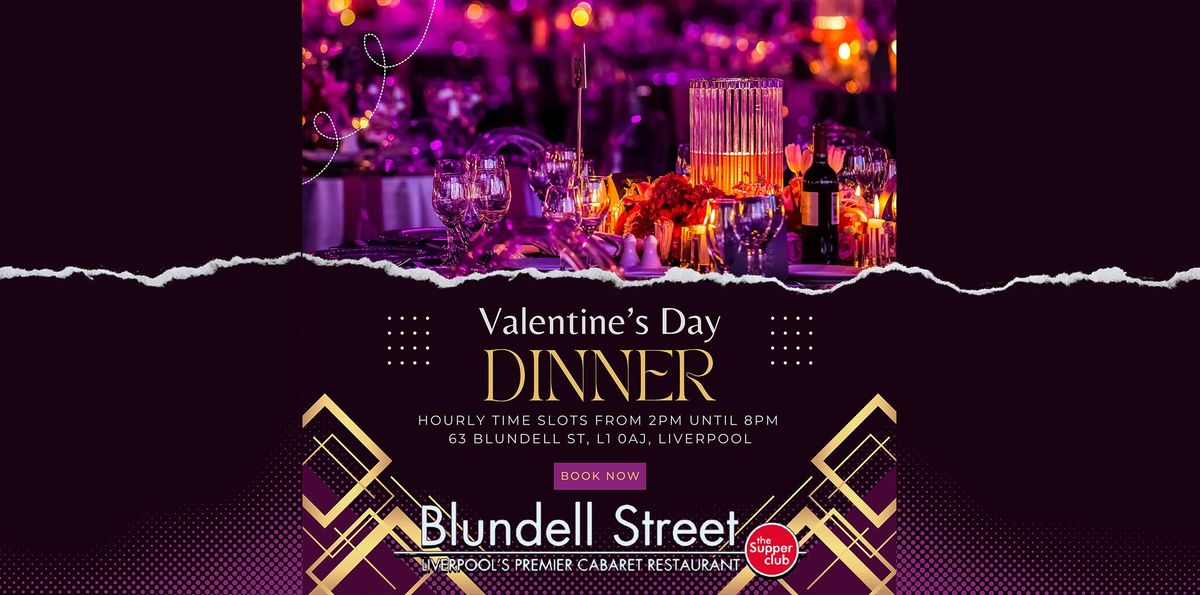 Valentine's Day Romantic Dinner at Blundell Street Supper Club