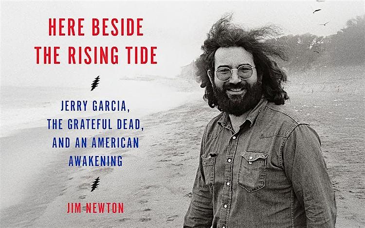 Dead Ahead: Jerry Garcia, the Grateful Dead, & an American Awakening