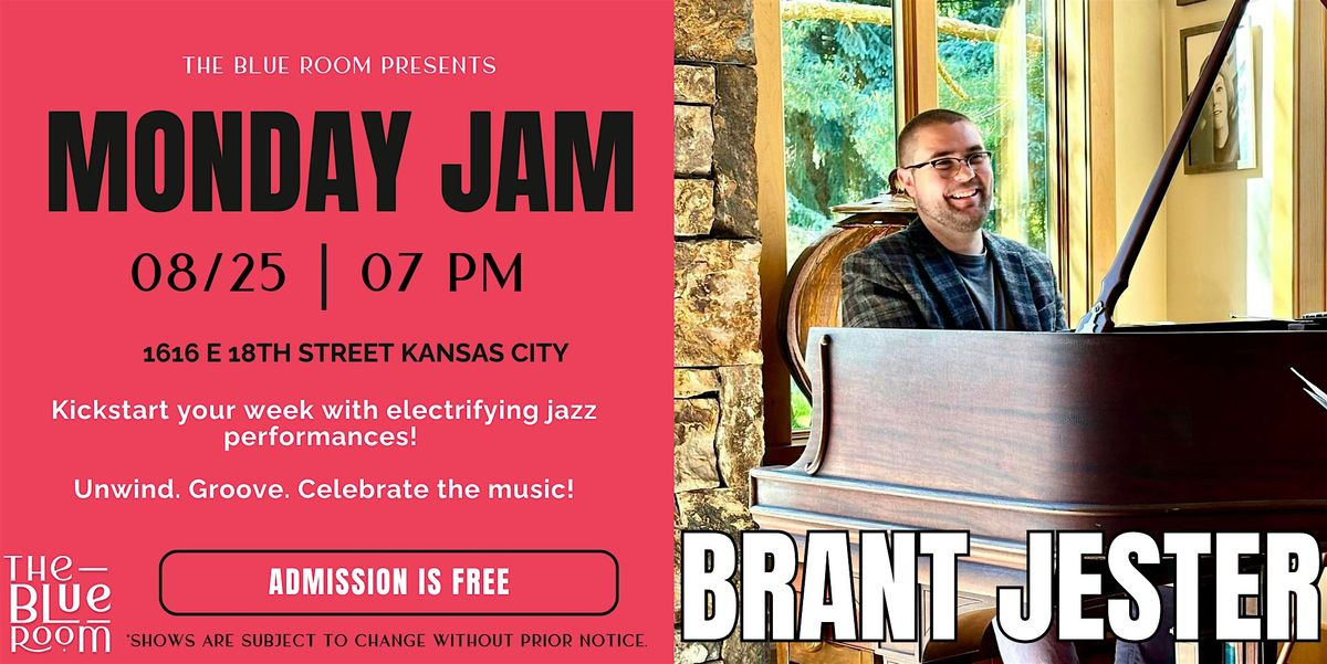 Monday Night Jam Session: Brant Jester