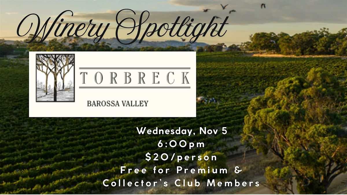 Winery Spotlight: Torbreck Vintners