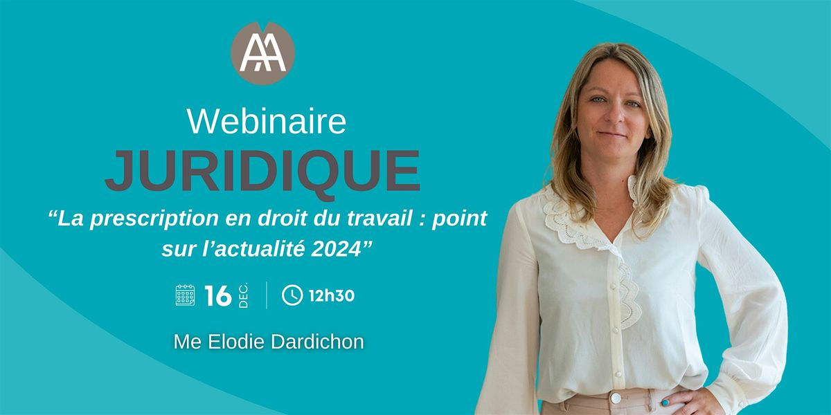 Webinaire Juridique - AGN en ligne - Lundi 16 d\u00e9cembre 2024