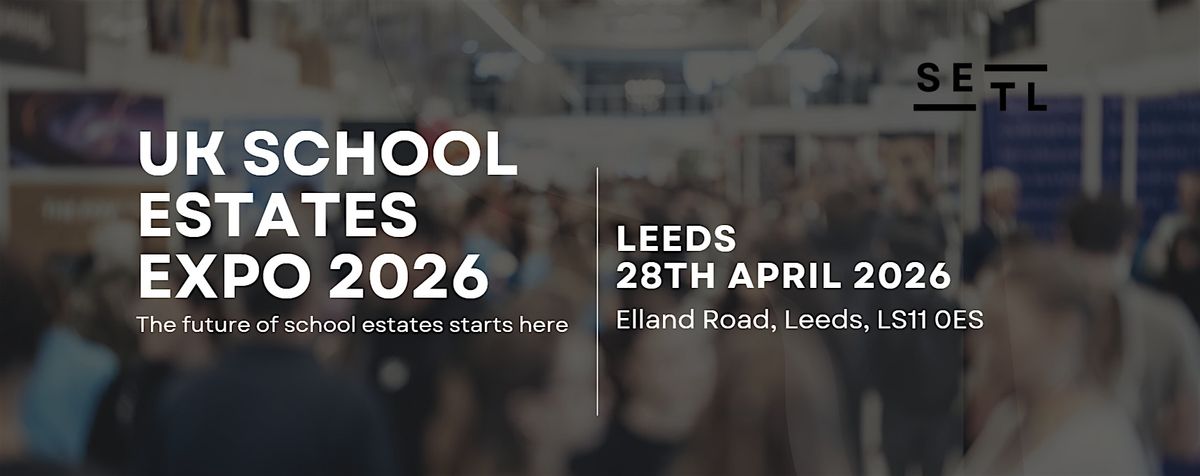 UK School Estates Expo 2026