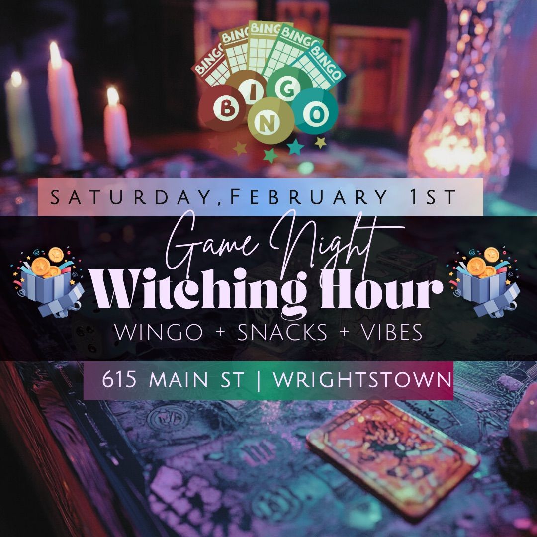 \ud83d\udd2eWitching Hour Game Night\u26ab\ufe0f\u2728