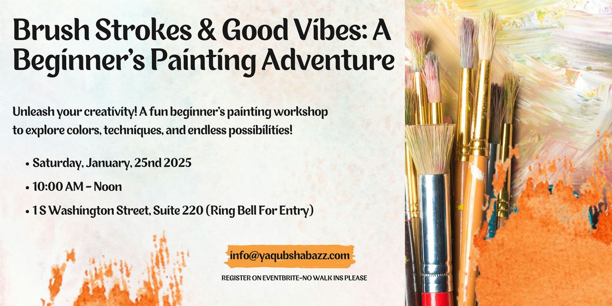 Brush Strokes & Good Vibes: A Beginner's Painting Adventure