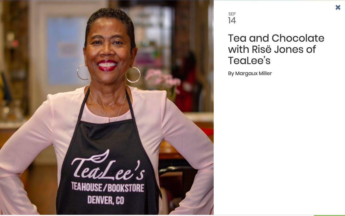 Center for Colorado Women's History: Tea and Chocolate with Ris\u00eb Jones of TeaLee\u2019s