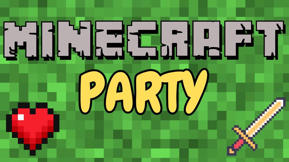 Minecraft Party