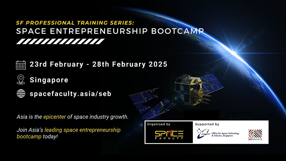 The Space Entrepreneurship Bootcamp 2025