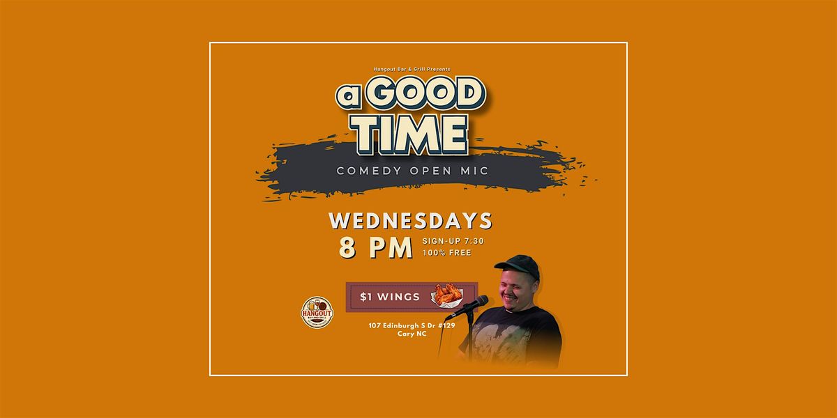 Comedy Open Mic @ Hangout (Wednesdays 8PM) \u2013 Free Laughs & $1 Wings!