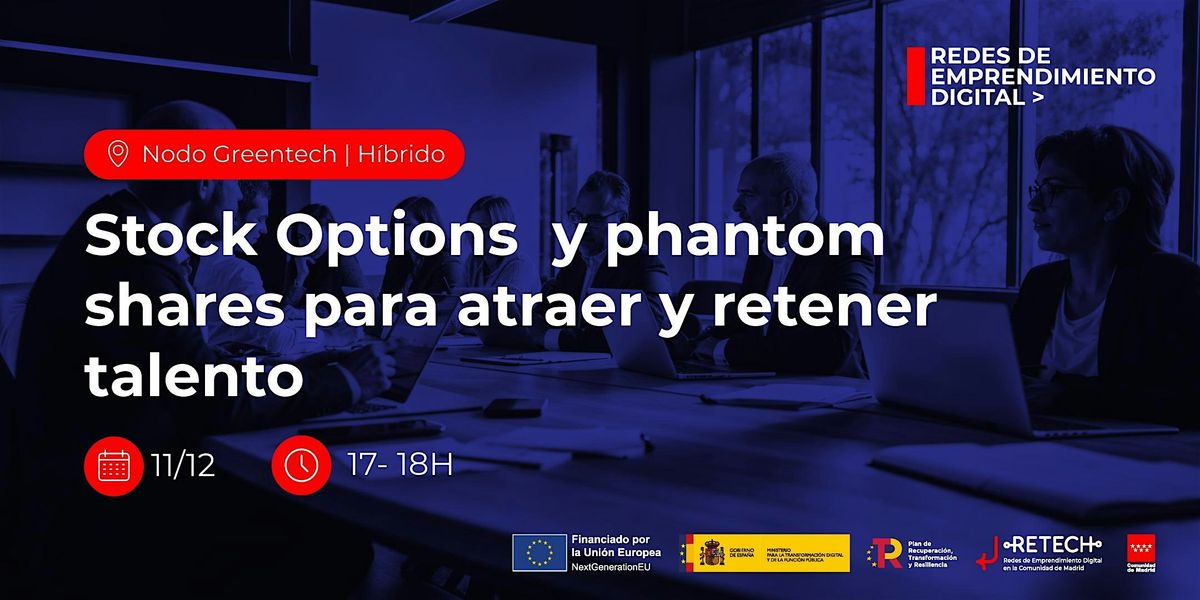 Stock Options y phantom shares para atraer y retener talento