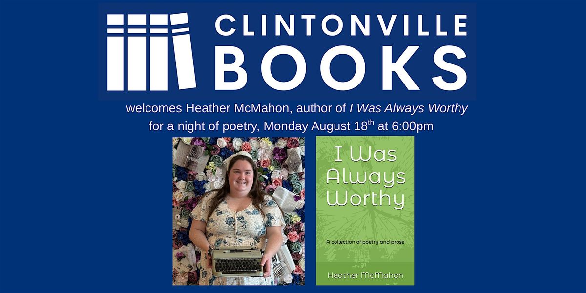 Poetry Open Mic with featured poet Heather McMahon