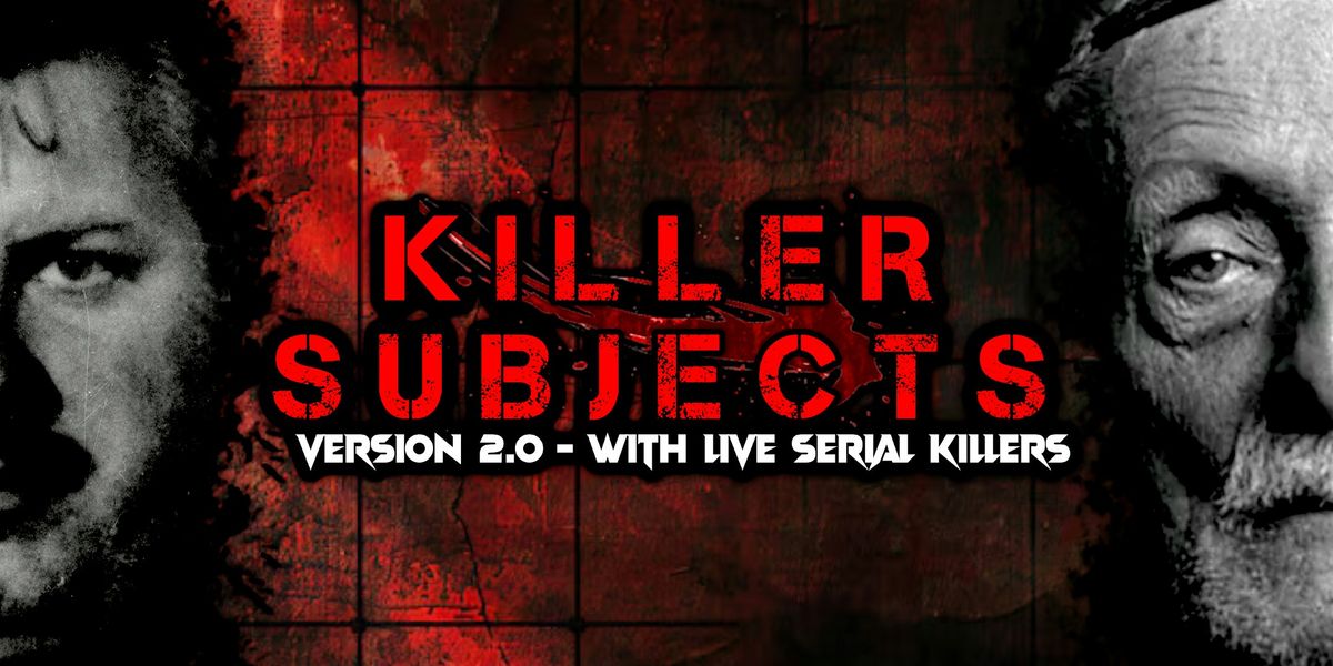 Killer Subjects 2.0