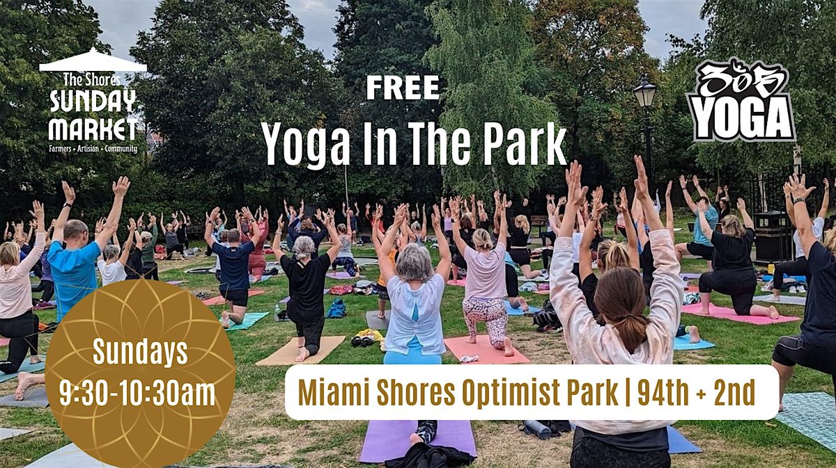 FREE Yoga In The Park at The Shores Sunday Market w\/ 305 Yoga