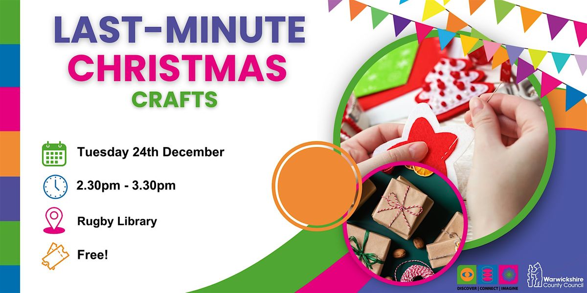 Last-minute Christmas Crafts at Rugby Library