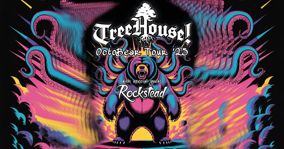 TreeHouse! x Rockstead