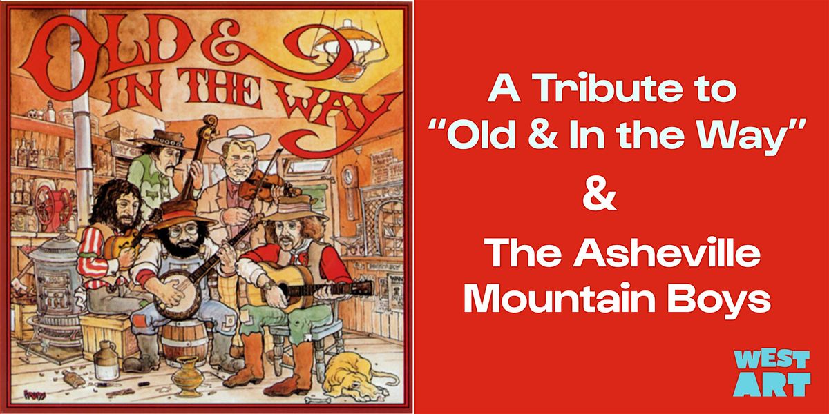 Bluegrass! A Tribute to 'Old & In The Way' & The Asheville Mountain Boys!