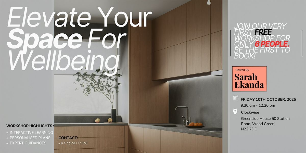 Redesigning Your Space For Wellbeing - Workshop