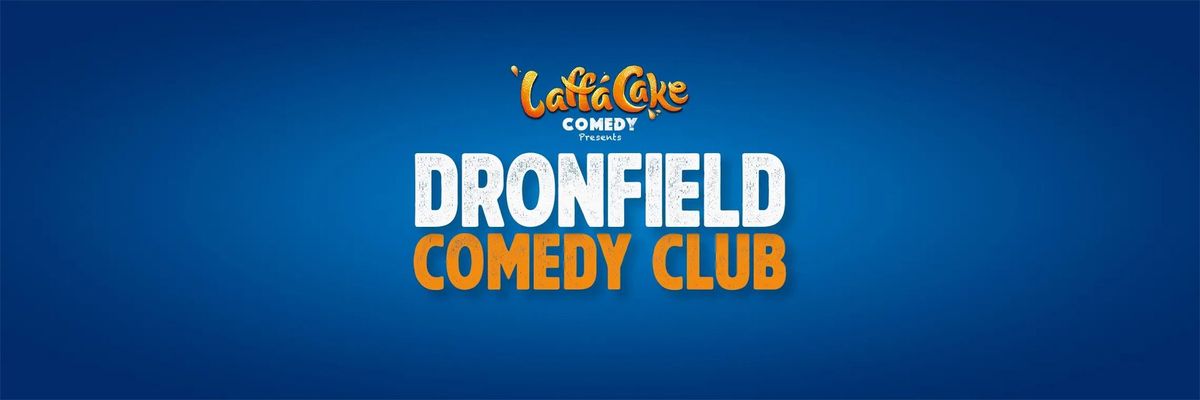 Dronfield Comedy Club