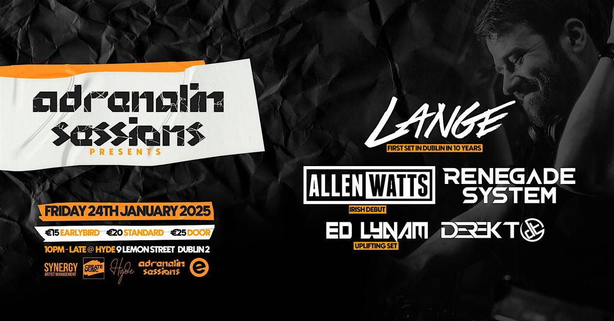 Adrenalin Sessions Pres. Lange, Allen Watts & Renegade System