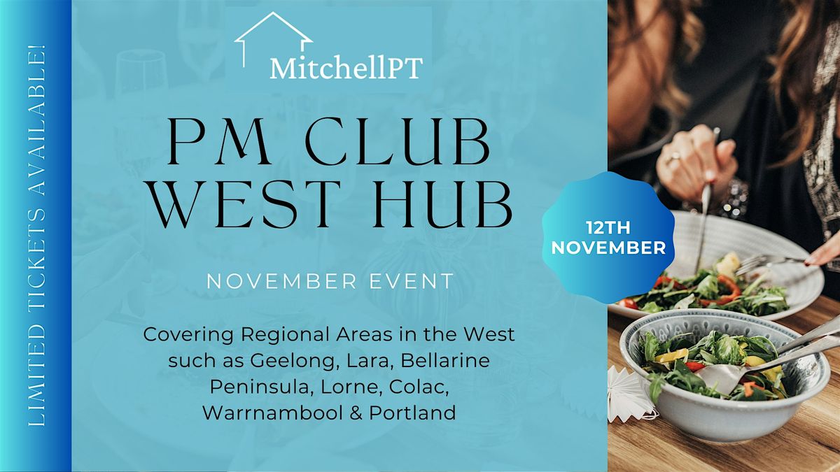 PM Club - West Hub (Geelong)