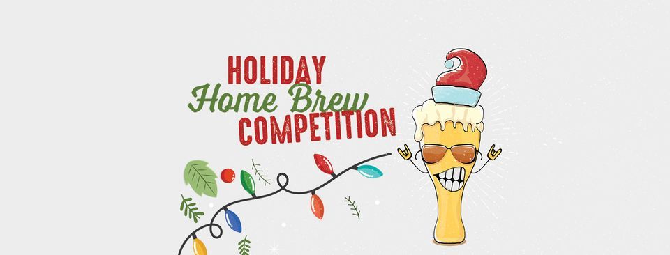 Holiday Home Brew Competition