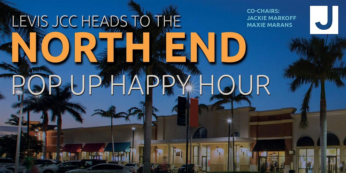 Levis JCC North End: Pop Up Happy Hour - Thursday, March 6